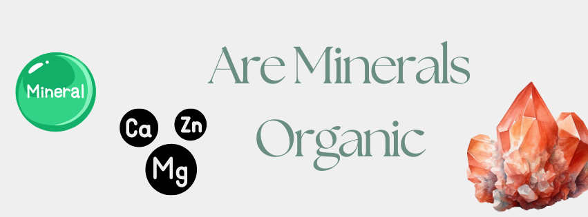 are minerals organic